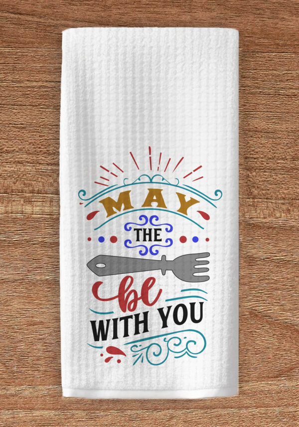 May the fork be with you kitchen towel
